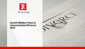 Avoid Hidden Fees in Uncontested Divorce NYC